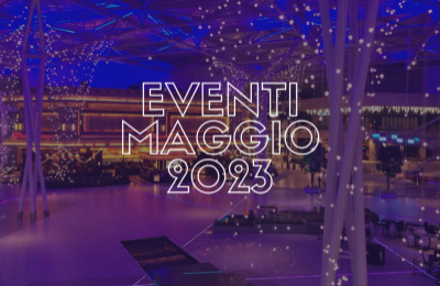 EVENTI MAGGIO 2023