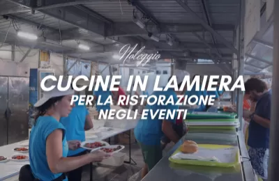 Noleggio cucine in lamiera per la ristorazione negli eventi