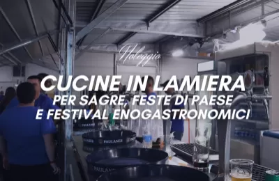 Noleggio cucine in lamiera per sagre, feste e festival enogastronomici